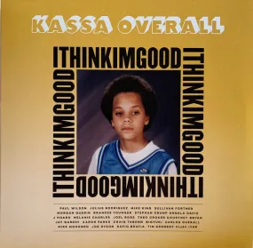 KASSA OVERALL - I THINK I'M GOOD VINYL